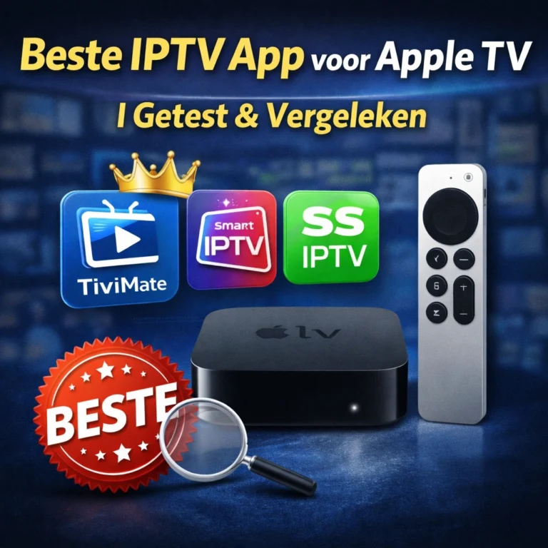 Beste IPTV App voor Apple TV | Getest & Vergeleken